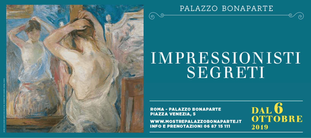 Impressionisti Segreti, Palazzo Bonaparte, Roma