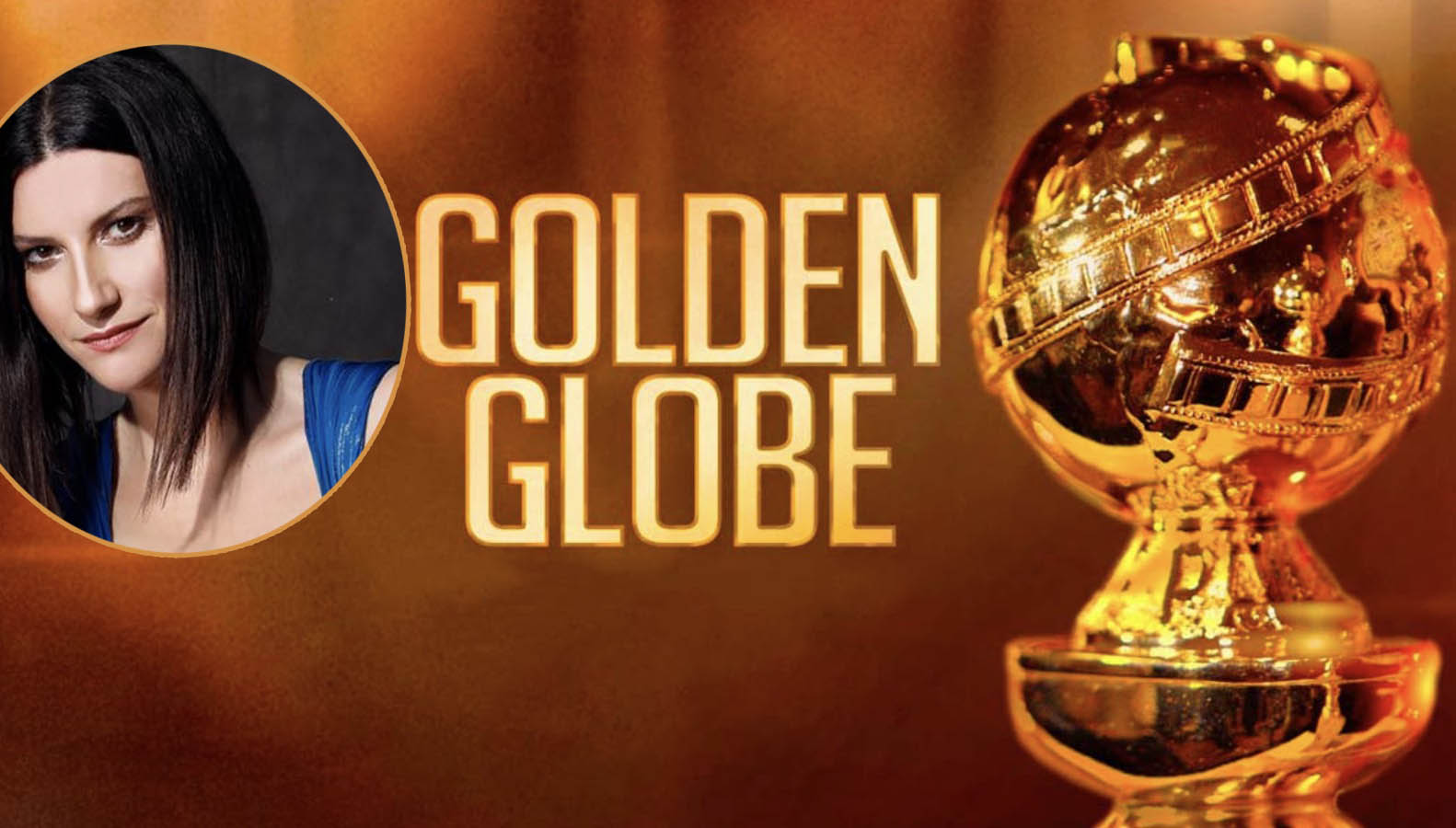 Laura Cè La Pausini Vince Il Golden Globe Per La Miglior Canzone