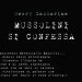 “Mussolini si confessa”, il Duce parla di Churchill, di Hitler, di Badoglio…