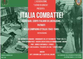 A Pesaro “Italia Combatte!” Radio Bari, CIL e Patrioti nella Campagna d’Italia