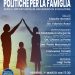 POLITICHE PER LA FAMIGLIA