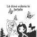 Dal libro “là dove volano le farfalle” Di Sabrina Sanseverino