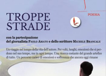 UNA STRADA IN BILICO TRA I DUBBI DELL’UOMO DI OGNI TEMPO