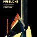 OPERE PUBBLICHE 1922 – 1932, materiali per la storia: il rendiconto di dieci anni, con un saggio di Franco Cardini